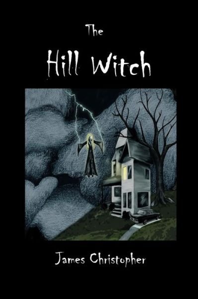 Cover for James Christopher · The Hill Witch (Taschenbuch) (2018)