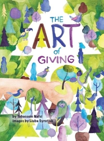 Cover for Tabassum Nafsi · The Art of Giving (Hardcover bog) (2021)
