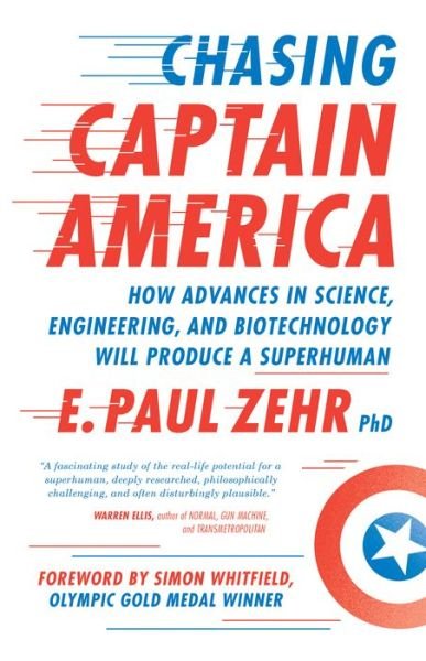 Cover for E. Paul Zehr · Chasing Captain America (Paperback Book) (2018)