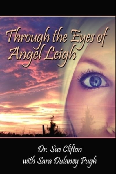 Cover for Clifton · Through the Eyes of Angel Leigh (Bok) (2022)