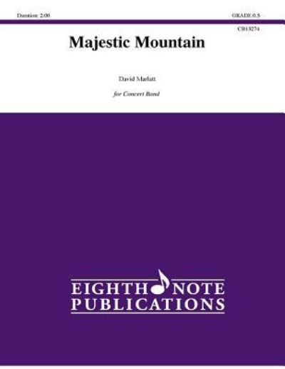 Cover for David Marlatt · Majestic Mountain (Sheet music) (2015)