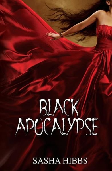 Cover for Sasha Hibbs · Black Apocalypse (Paperback Book) (2015)