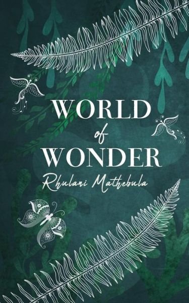 Cover for Rhulani Mathebula · World of Wonder (Pocketbok) (2019)