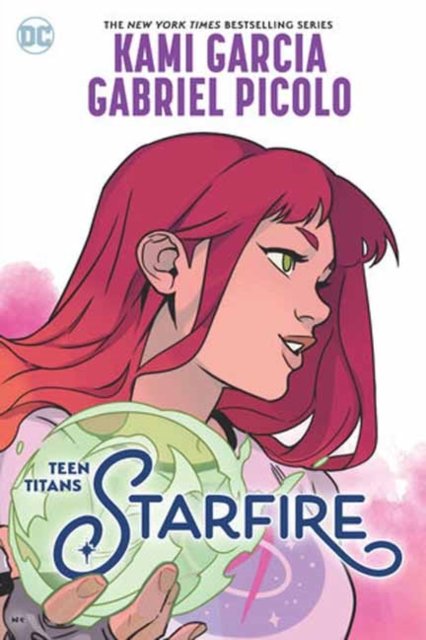 Cover for Kami Garcia · Teen Titans: Starfire (Paperback Book) (2024)