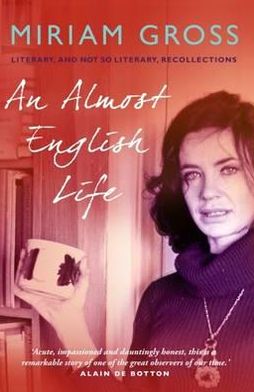 Cover for Miriam Gross · An Almost English Life (Hardcover Book) (2012)