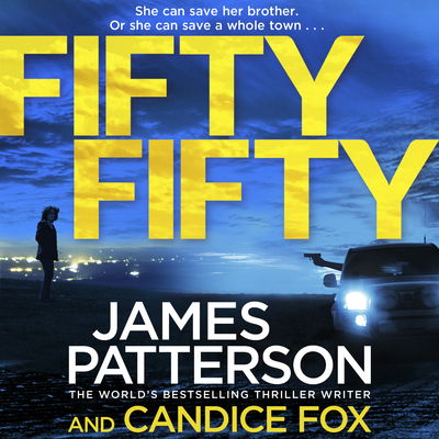 Cover for James Patterson · Fifty Fifty: (Harriet Blue 2) - Detective Harriet Blue Series (Audiobook (CD)) [Unabridged edition] (2017)