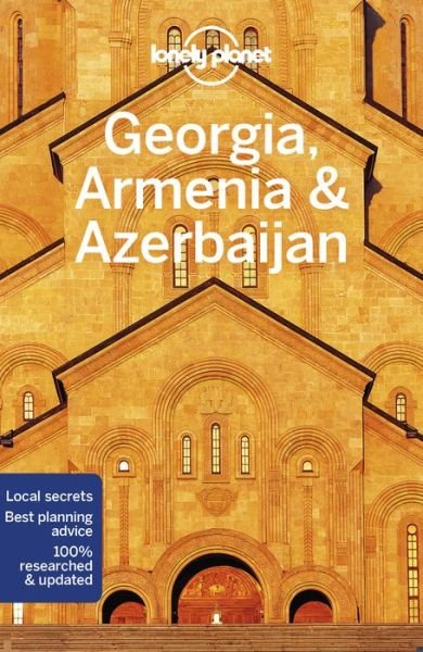 Cover for Lonely Planet · Lonely Planet Country Guides: Georgia, Armenia &amp; Azerbaijan (Heftet bok) (2020)