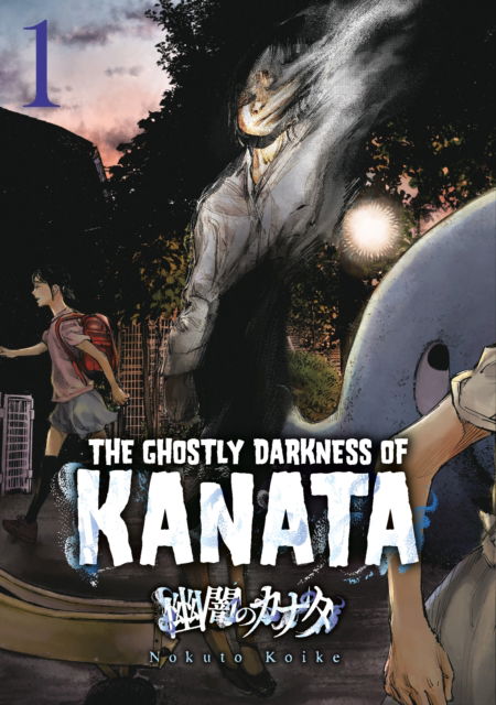 Cover for Noct Koike · Ghostly Darkness of Kanata (Taschenbuch) (2025)
