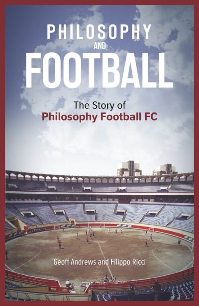 Cover for Geoff Andrews · Philosophy and Football: The PFFC Story (Hardcover Book) (2022)
