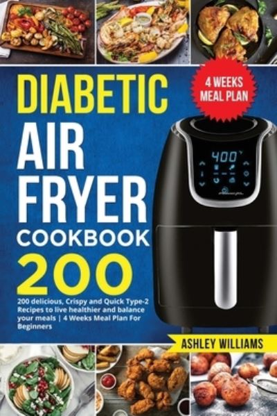 Cover for Ashley Williams · Diabetic Air Fryer Cookbook (Paperback Book) (2021)