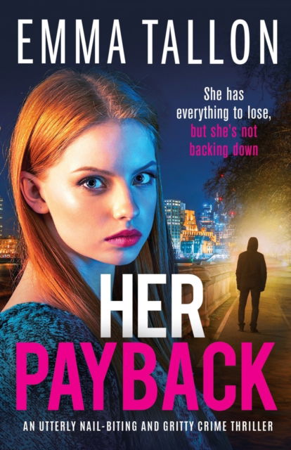 Cover for Emma Tallon · Her Payback: An utterly nail-biting and gritty crime thriller - The Drew Family (Paperback Book) (2022)