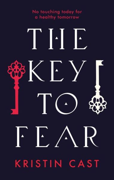 Cover for Cast Kristin Cast · The Key to Fear (Paperback Book) (2020)