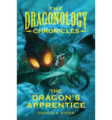 Cover for Dugald Steer · The Dragon's Apprentice (Paperback Book) (2013)