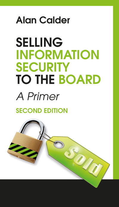 Cover for IT Governance Publishing · Selling Information Security to the Board (Pocketbok) (2016)