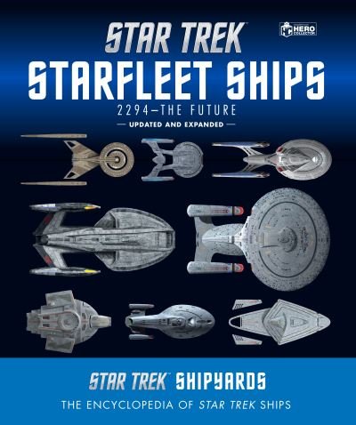 Cover for Ben Robinson · Star Trek Shipyards Star Trek Starships: 2294 to the Future: The Encyclopedia of Starfleet Ships (Gebundenes Buch) [2 Revised edition] (2021)