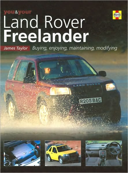 Land Rover Freelander - James Taylor - Books - RostrupGB / Haynes - 9781859608999 - January 3, 2001