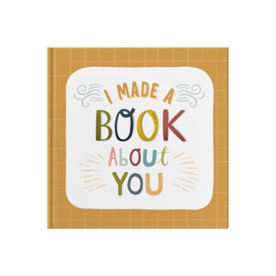 Cover for From You to Me · I Made A Book About You: Create a book that's as unique as the person you are gifting it to! (Hardcover Book) (2023)