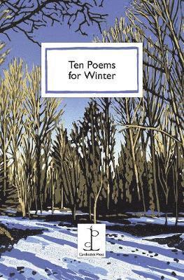 Ten Poems for Winter - Various Authors - Kirjat - Candlestick Press - 9781907598999 - keskiviikko 25. marraskuuta 2020