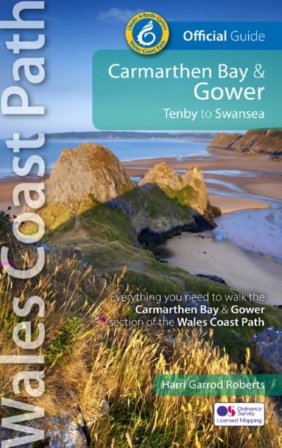 Cover for Harri Garrod Roberts · Carmarthen Bay &amp; Gower: Tenby to Swansea - Official Guide - Wales Coast Path (Taschenbuch) [2 New edition] (2021)