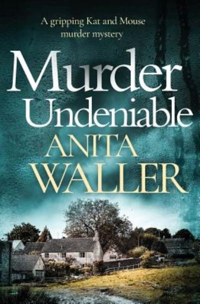 Cover for Anita Waller · Murder Undeniable (Paperback Book) (2018)