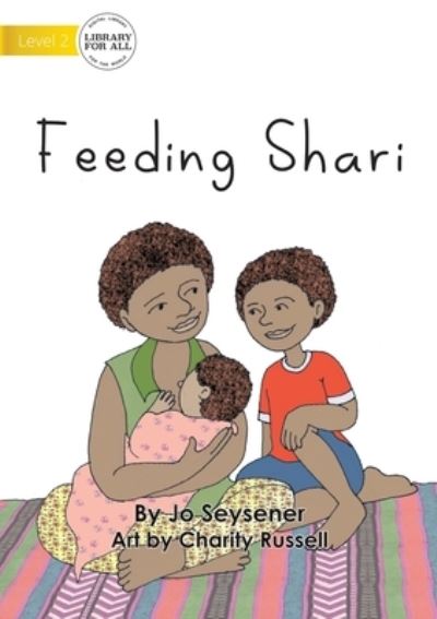 Cover for Jo Seysener · Feeding Shari (Pocketbok) (2021)