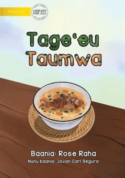 Cover for Rose Raha · Swamp Taro Recipe - Tage'eu Taumwa (Paperback Book) (2021)