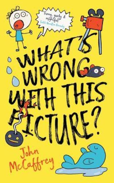 Cover for John McCaffrey · What's Wrong With This Picture? (Taschenbuch) (2019)