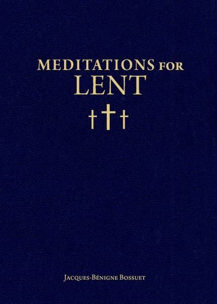 Christopher Blum · Meditations for Lent (Taschenbuch) [Lea edition] (2013)