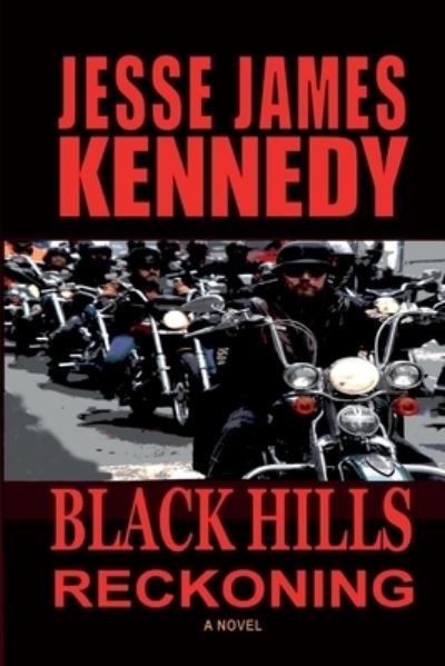 Cover for Jesse James Kennedy · Black Hills Reckoning - The McCrays Saga (Paperback Book) (2021)