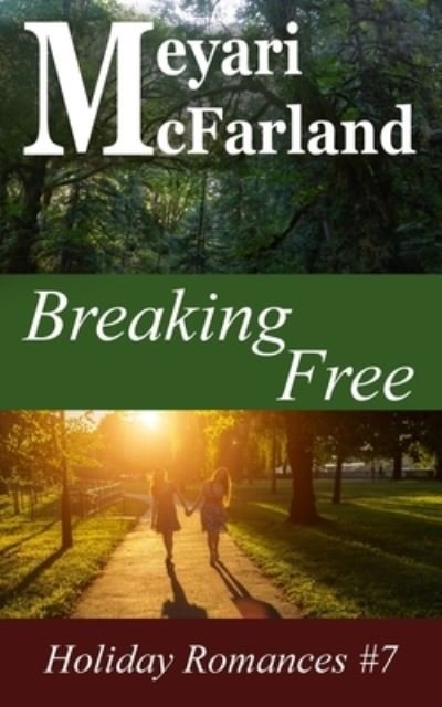 Cover for Meyari Mcfarland · Breaking Free (Paperback Book) (2018)