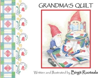 Cover for Birgit Ruotsala · Grandma's Quilt (Paperback Book) (2022)