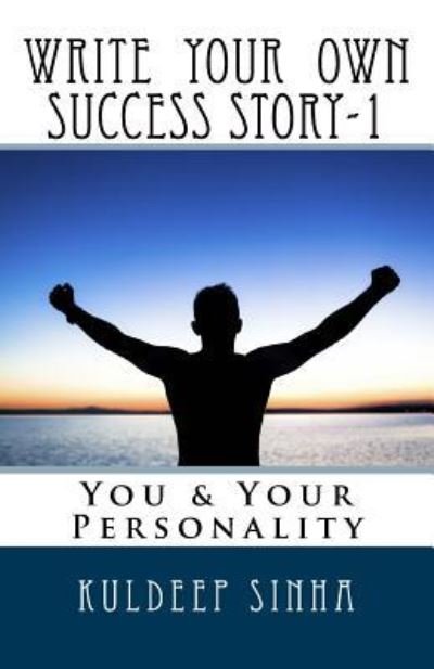 Cover for Kuldeep Sinha · Write your own Success story-1 (Taschenbuch) (2017)