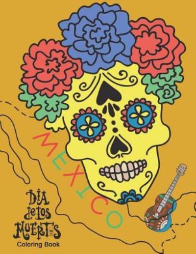 Cover for Copter Publishing · Dia de Los Muertos Coloring Book (Pocketbok) (2017)