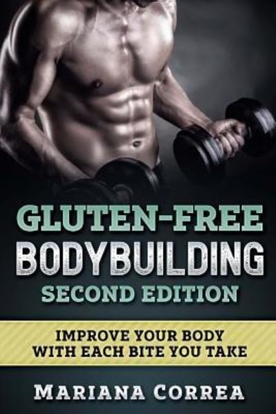 Cover for Mariana Correa · Gluten Free Bodybuilding Second Edition (Paperback Bog) (2018)