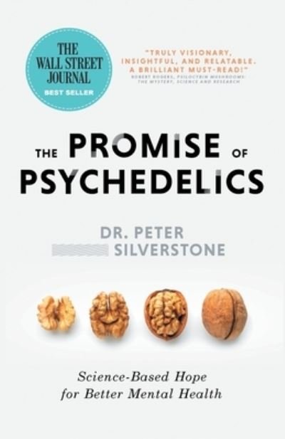 Cover for Dr Peter Silverstone · The Promise of Psychedelics (Paperback Book) (2022)