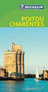 Cover for Michelin · Michelin Le Guide Vert Poitou, Charente (Buch) (2018)