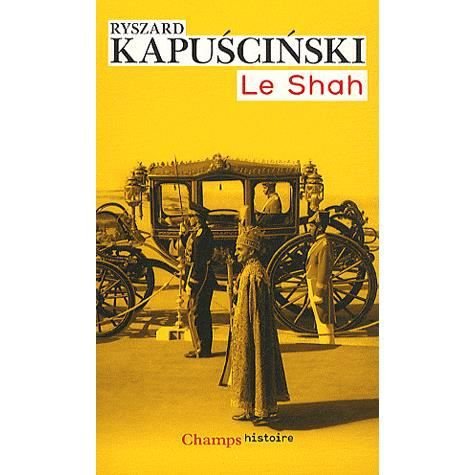Cover for Ryszard Kapuscinski · Le Shah (Paperback Book) (2011)