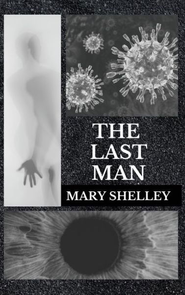 Mary Shelley · The Last Man (Hardcover bog) (2020)