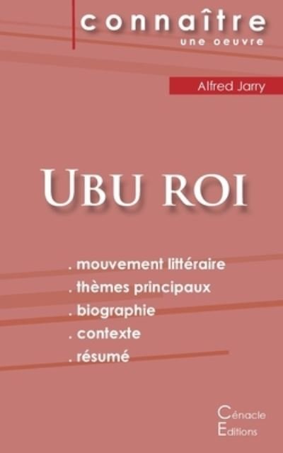 Cover for Alfred Jarry · Fiche de lecture Ubu roi de Alfred Jarry (Analyse litteraire de reference et resume complet) (Pocketbok) (2022)