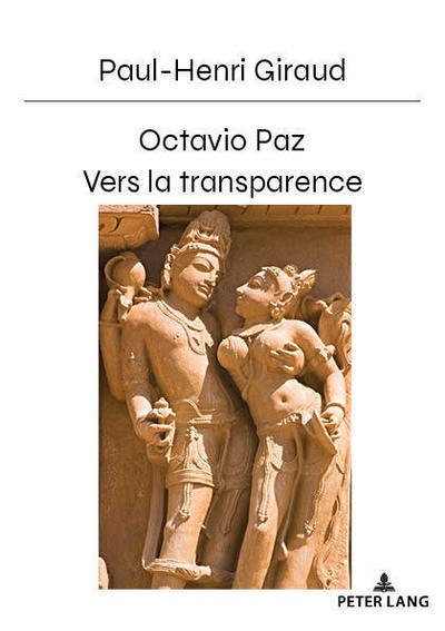 Cover for Paul-Henri Giraud · Octavio Paz: Vers La Transparence (Paperback Book) (2019)