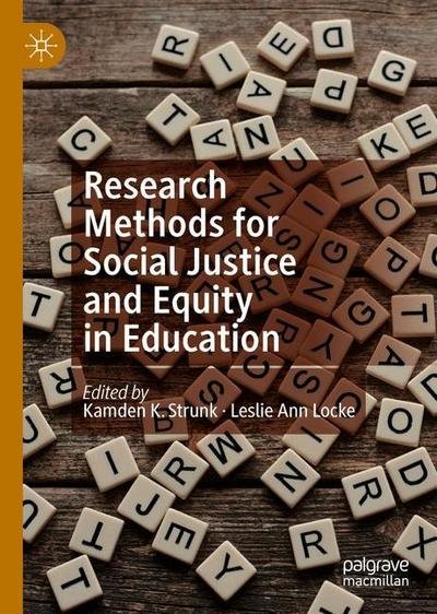 Cover for Research Methods for Social Justice and Equity in Education (Gebundenes Buch) [1st ed. 2019 edition] (2019)