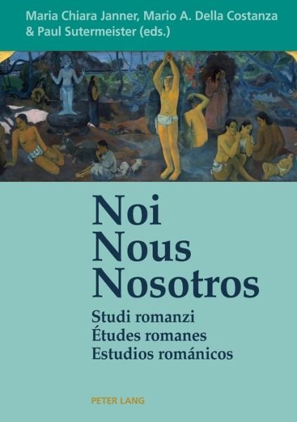 Cover for Noi - Nous - Nosotros: Studi Romanzi - Etudes Romanes - Estudios Romanicos (Taschenbuch) (2015)