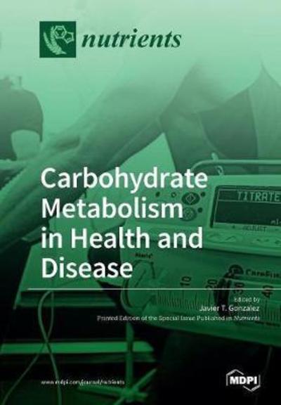 Cover for Gonzalez T Javier · Carbohydrate Metabolism in Health and Disease (Pocketbok) (2018)