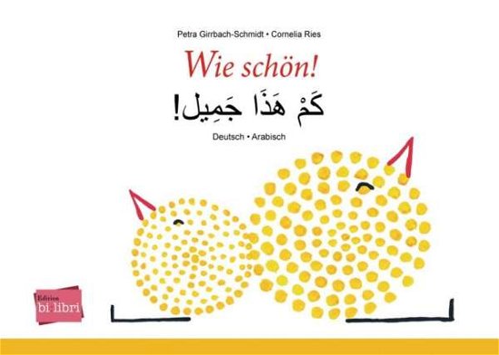 Cover for Girrbach-Schmidt · Wie schön!Dtsch.Arab. (Buch)