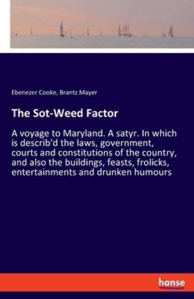 Cover for Cooke · The Sot-Weed Factor (Book) (2021)