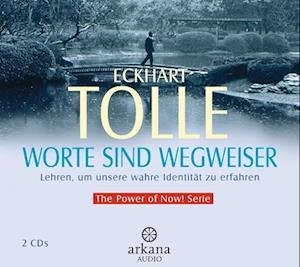 Cover for Eckhart Tolle · Worte sind Wegweiser. 2 CDs (CD) (2003)