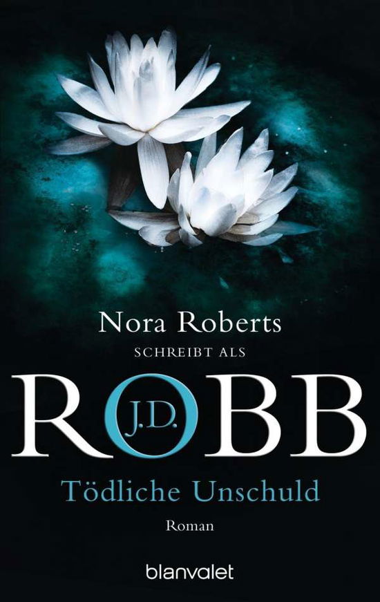 Cover for J.d. Robb · Blanvalet 36599 Robb.Tödliche Unschuld (Book)