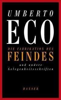 Cover for Eco · Die Fabrikation des Feindes und and (Bok)