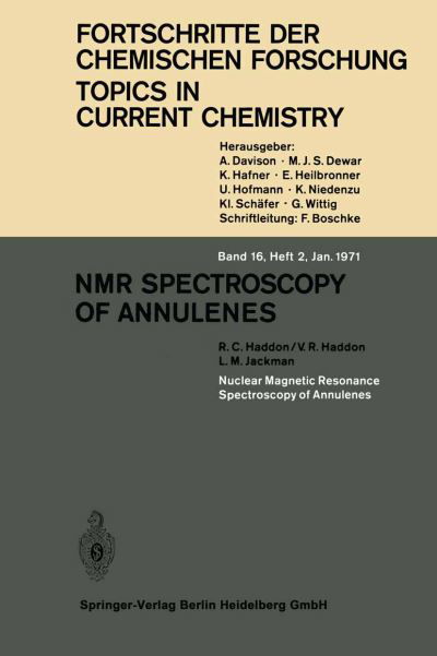 NMR Spectroscopy of Annulenes - Topics in Current Chemistry - Kendall N. Houk - Kirjat - Springer-Verlag Berlin and Heidelberg Gm - 9783540052999 - 1971