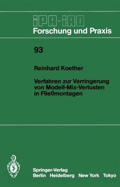Cover for Reinhard Koether · Verfahren zur Verringerung von Modell-Mix-Verlusten in Fliessmontagen - IPA-IAO - Forschung und Praxis (Paperback Book) [German edition] (1986)